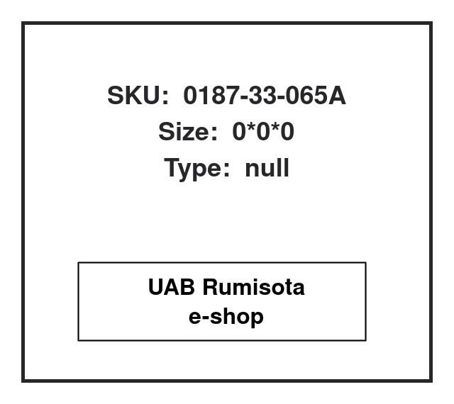 0187-33-065A,0187-33-065A, 615055