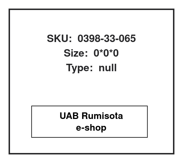 0398-33-065,0398-33-065,0398-33-065,15807,1213, 608991