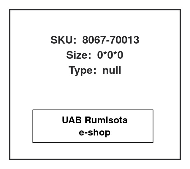 8067-70013,8067-70013, 614002