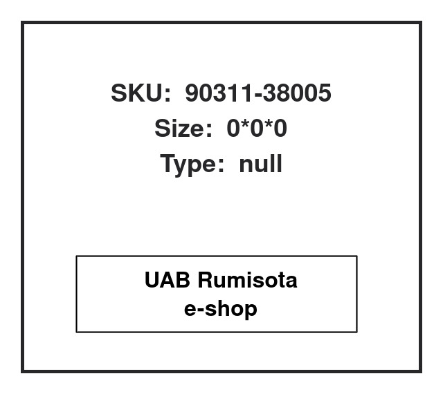 90311-38005,90311-38040,90311-38043, 578003