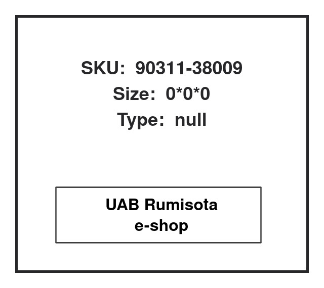 90311-38009,90311-38009,90311-38009, 608815