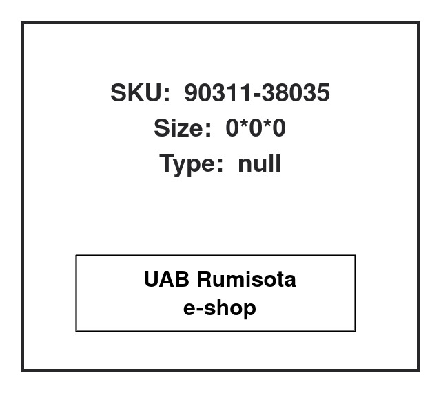 90311-38035,90311-38035, 614652