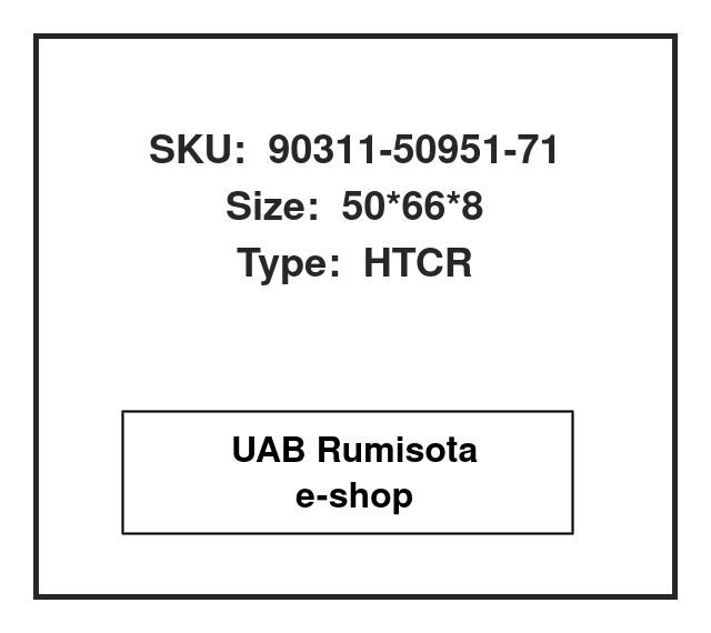 90311-50951-71,90311-50951-71,90311-50951-71,BH4165E, 609534