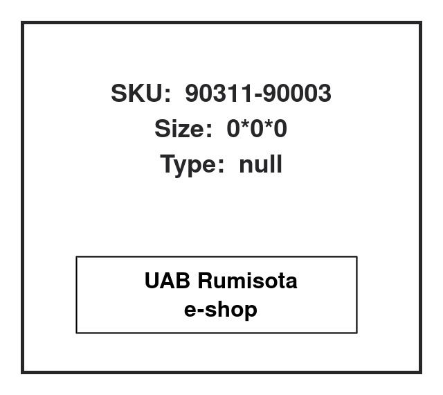 90311-90003,90311-90005, 578015