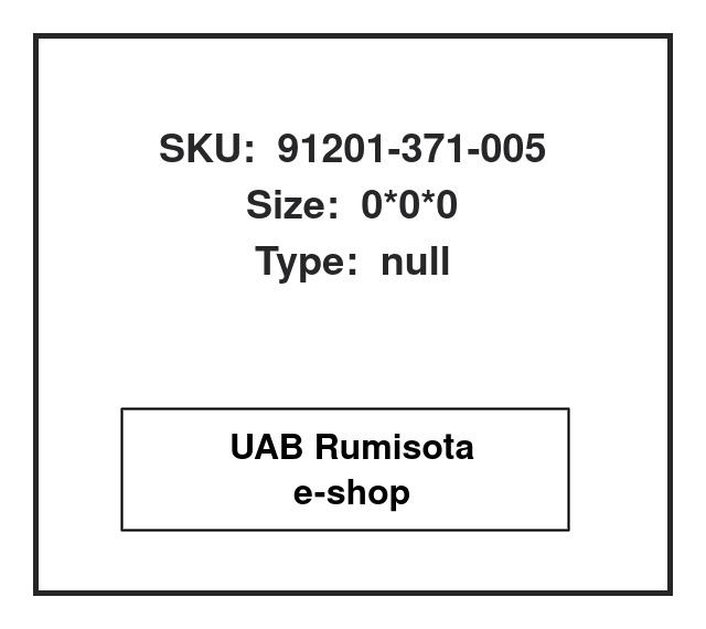 91201-371-005,91201-371-005, 616181