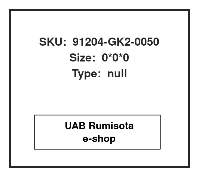 91204-GK2-0050,91204-GK2-0050, 615642