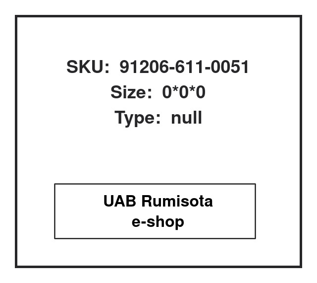 91206-611-0051,91206-611-0051, 611691