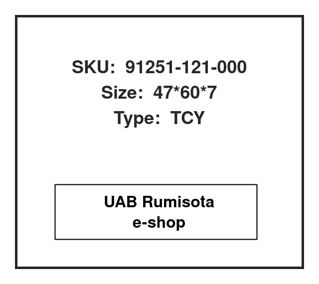 91251-121-000,91251-121-000,91251-121-000, 609390