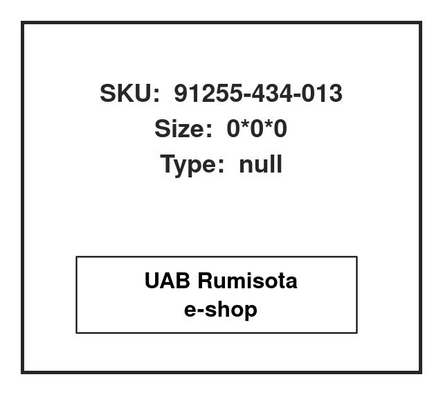91255-434-013,91255-434-013,91255-434-013, 609290
