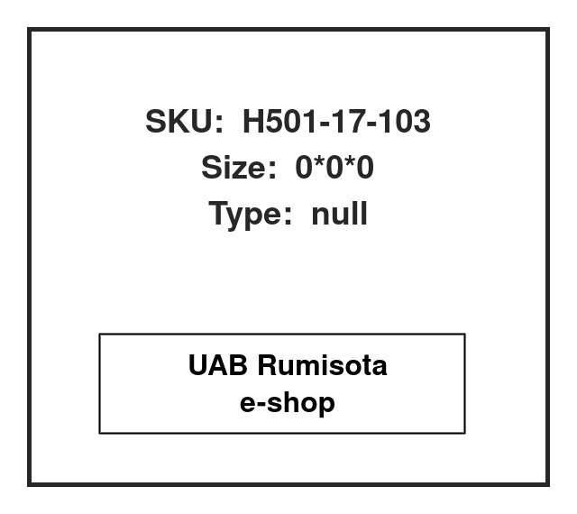 H501-17-103,H501-17-103,H501-17-103,BH3526E, 609517