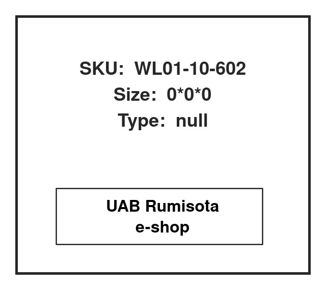 WL01-10-602,WL01-10-602,WL01-10-602, 609881